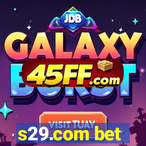 s29.com bet